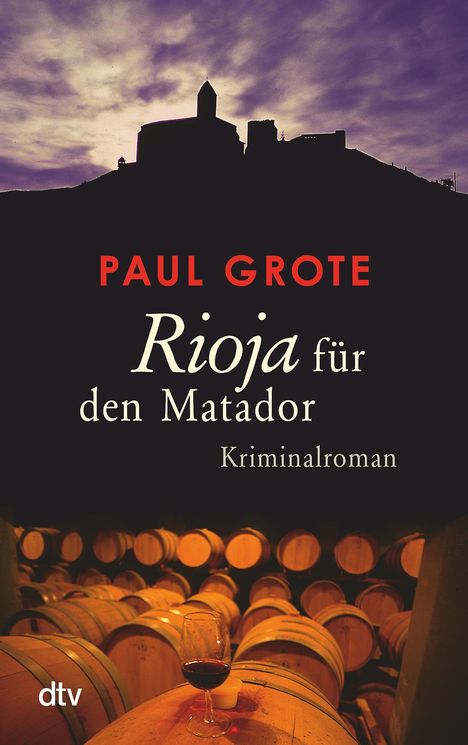 Paul Grote: Rioja für den Matador, Buch