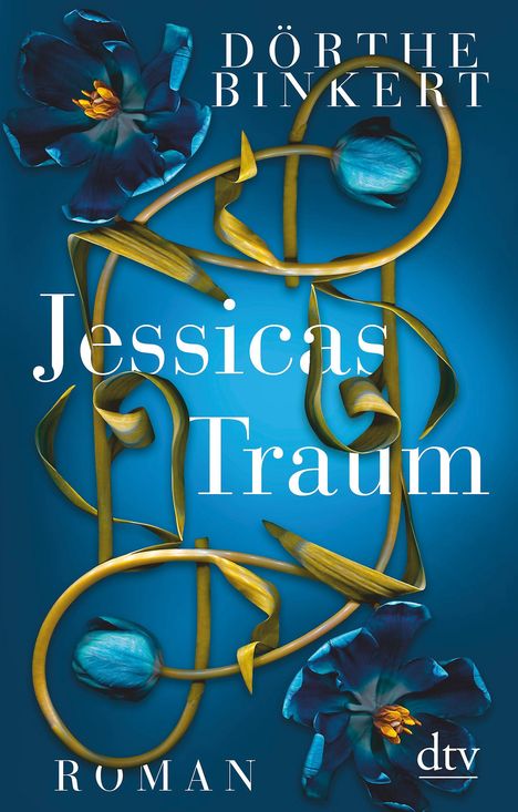 Dörthe Binkert: Binkert, D: Jessicas Traum, Buch