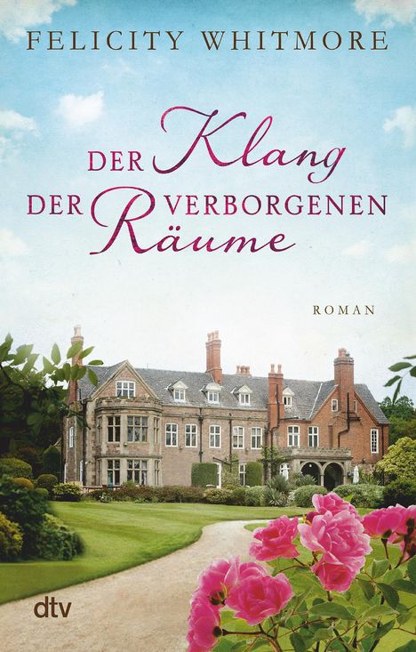 Felicity Whitmore: Der Klang der verborgenen Räume, Buch