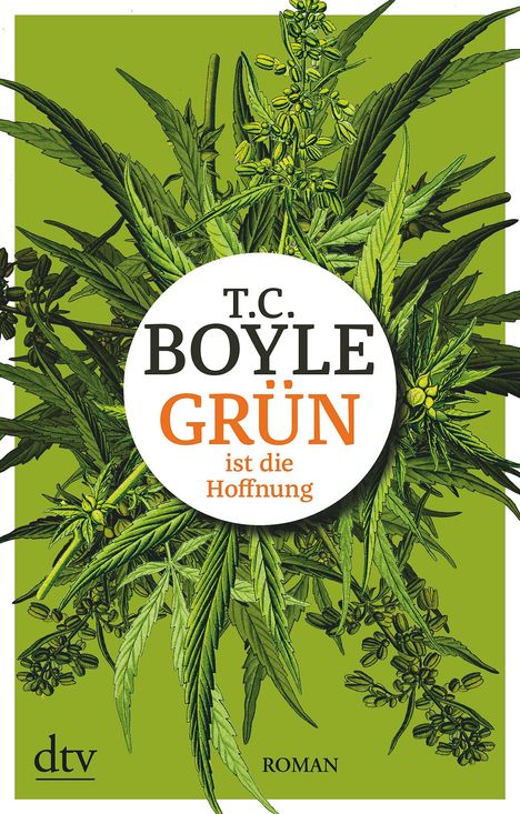 T. C. Boyle: Grün ist die Hoffnung, Buch