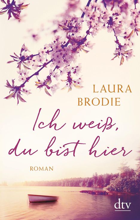 Laura Brodie: Brodie, L: Ich weiß, du bist hier, Buch