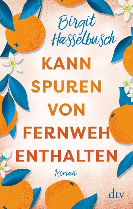 Birgit Hasselbusch: Hasselbusch, B: Kann Spuren von Fernweh enthalten, Buch