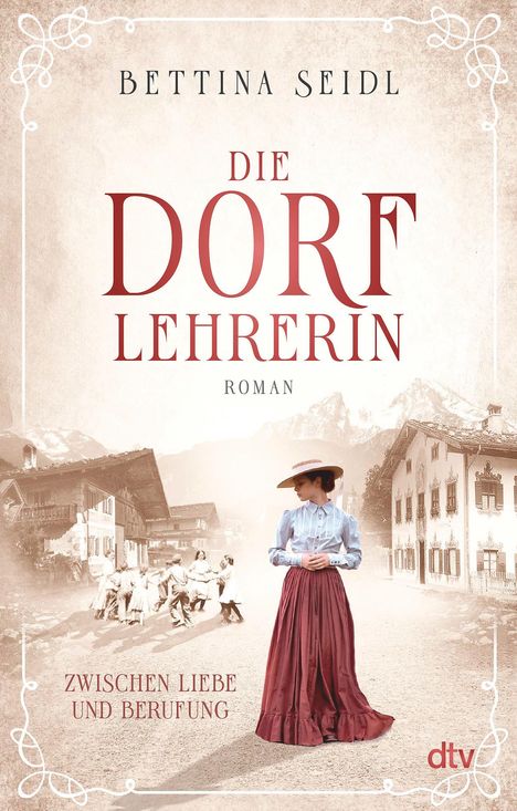 Bettina Seidl: Die Dorflehrerin, Buch