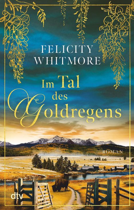 Felicity Whitmore: Im Tal des Goldregens, Buch