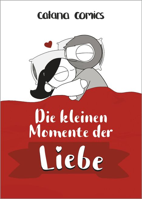 Catana Chetwynd: Chetwynd, C: Die kleinen Momente der Liebe, Buch