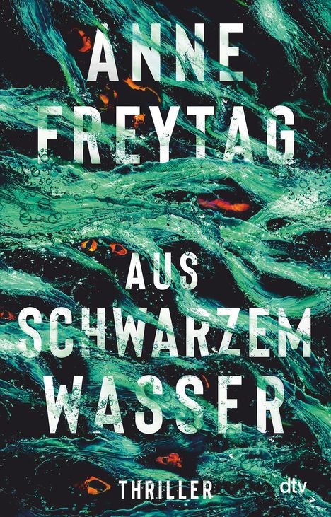 Anne Freytag: Aus schwarzem Wasser, Buch