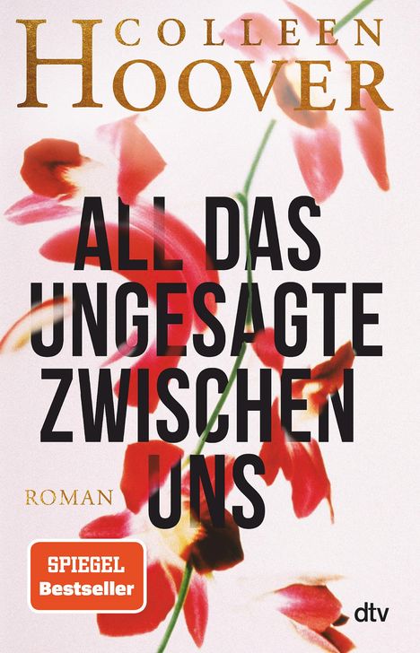 Colleen Hoover: All das Ungesagte zwischen uns, Buch