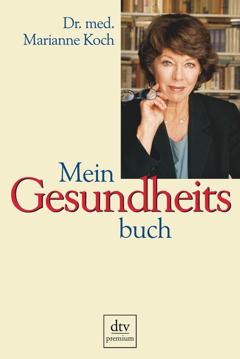 Marianne Koch: Mein Gesundheitsbuch, Buch