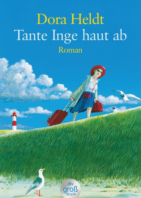 Dora Heldt: Tante Inge haut ab. Großdruck, Buch