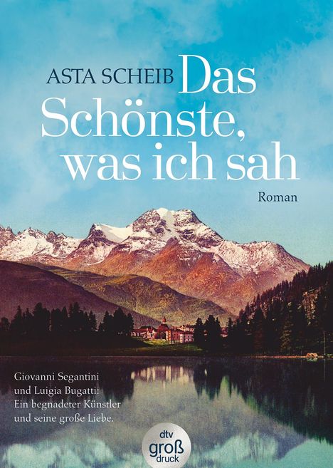 Asta Scheib: Das Schönste, was ich sah, Buch