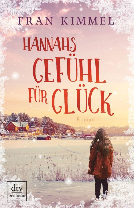Fran Kimmel: Hannahs Gefühl für Glück, Buch