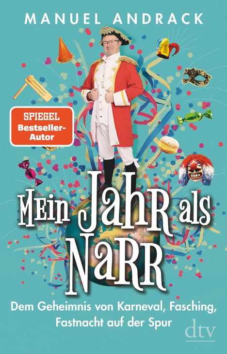 Manuel Andrack: Mein Jahr als Narr, Buch