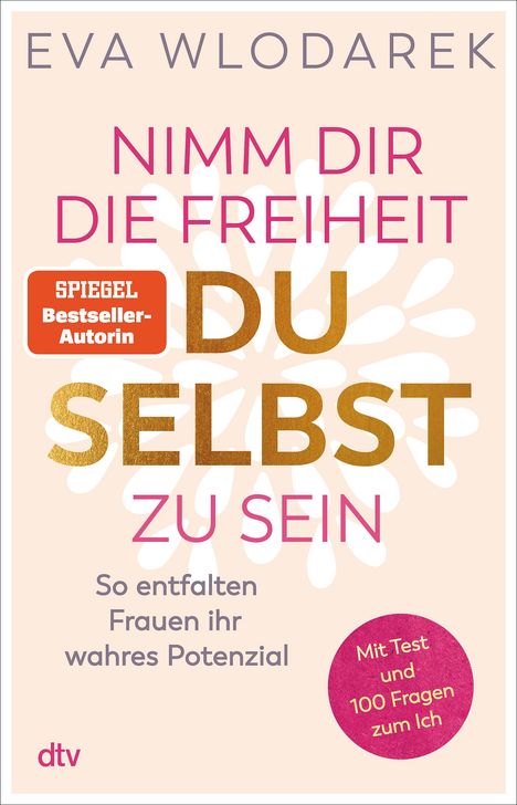 Eva Wlodarek: Nimm dir die Freiheit, du selbst zu sein, Buch