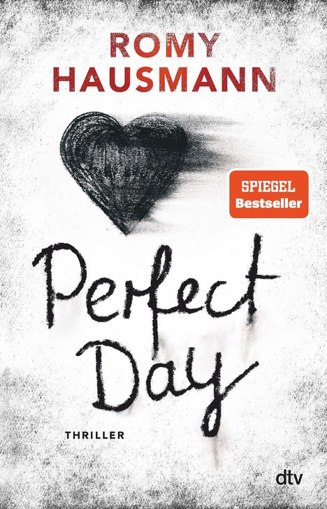 Romy Hausmann: Perfect Day, Buch