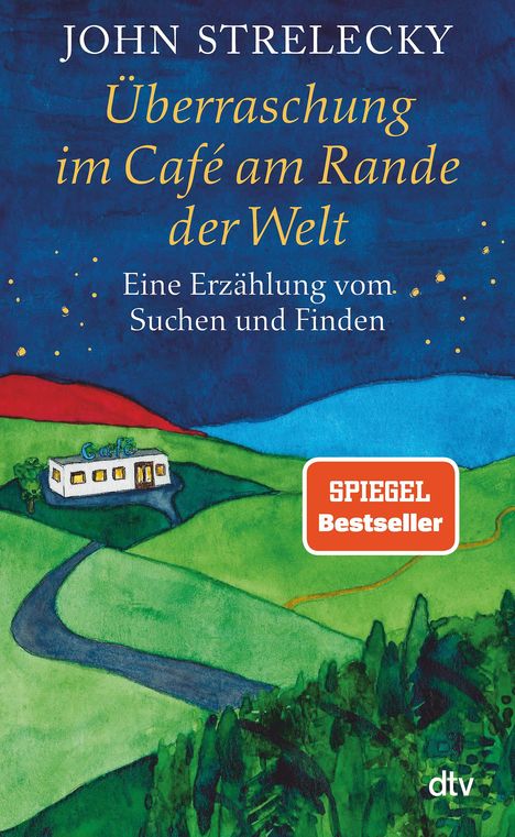 John Strelecky: Überraschung im Café am Rande der Welt, Buch