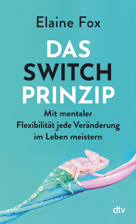 Elaine Fox: Das Switch-Prinzip, Buch