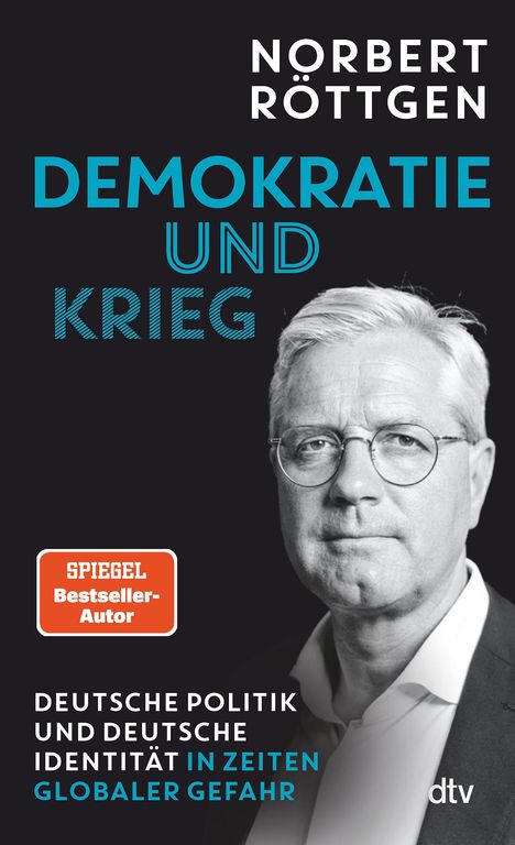 Norbert Röttgen: Demokratie und Krieg, Buch