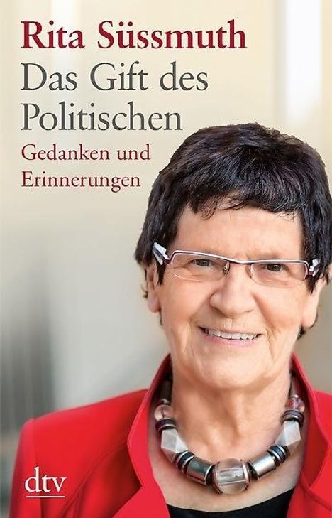 Rita Süssmuth: Süssmuth, R: Gift des Politischen, Buch