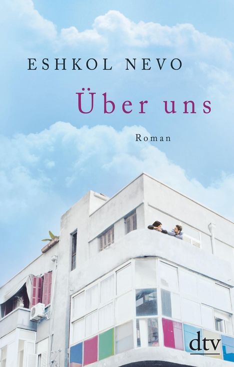 Eshkol Nevo: Nevo, E: Über uns, Buch