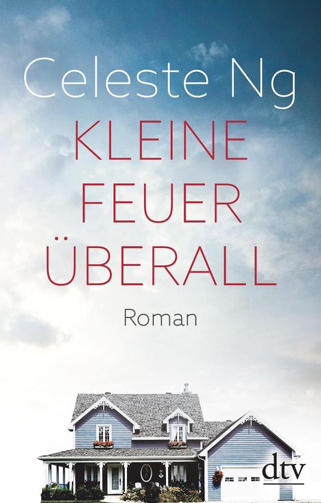 Celeste Ng: Kleine Feuer überall, Buch