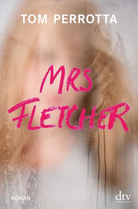 Tom Perrotta: Mrs Fletcher, Buch