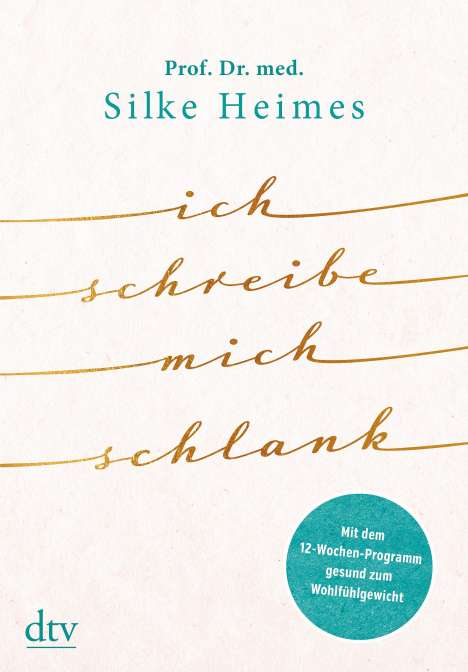 Silke Heimes: Ich schreibe mich schlank, Buch