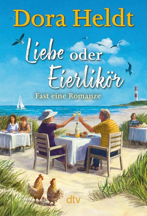 Dora Heldt: Liebe oder Eierlikör - Fast eine Romanze, Buch