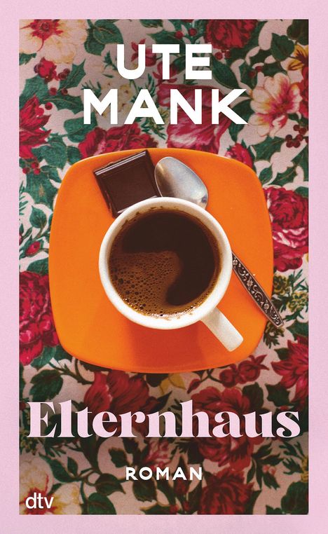 Ute Mank: Elternhaus, Buch