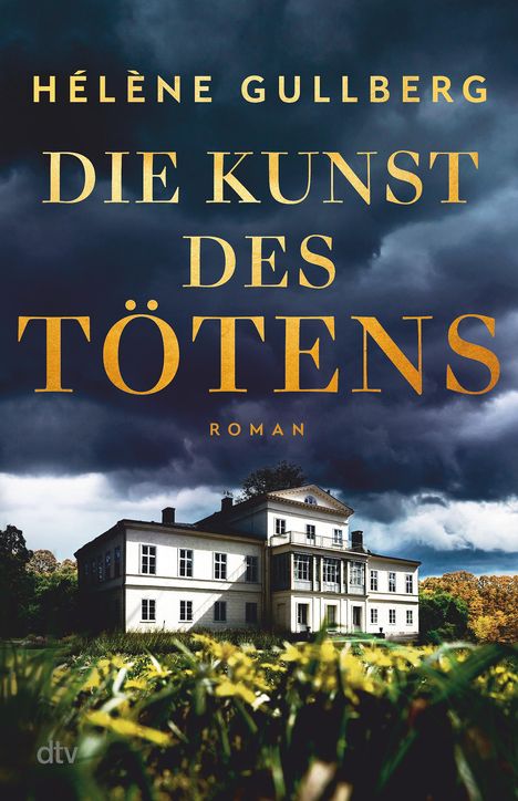 Hélène Gullberg: Die Kunst des Tötens, Buch