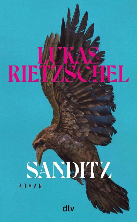 Lukas Rietzschel: Sanditz, Buch