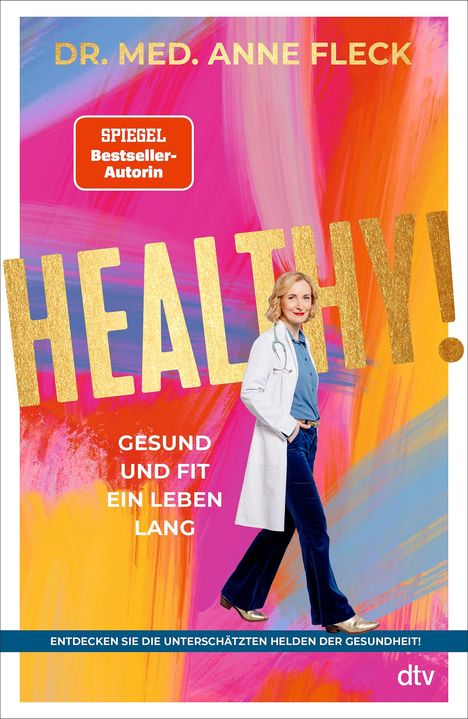 Oben steht "DR. MED. ANNE FLECK", darunter "HEALTHY!" in großen Buchstaben. Eine Frau im Arztkittel lächelt.