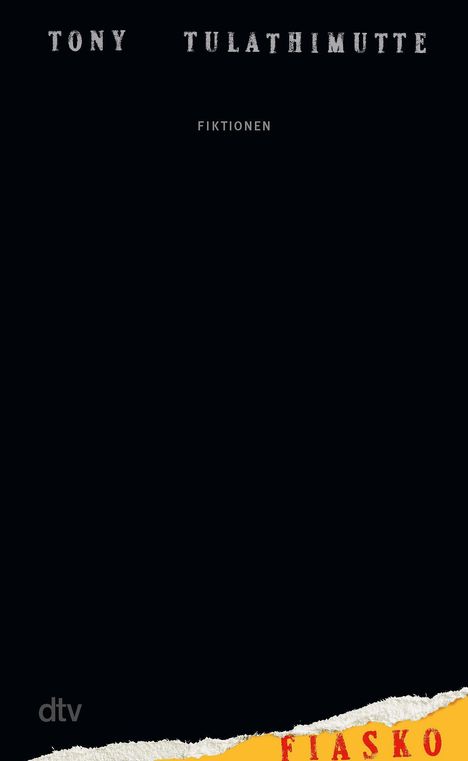 Text "Tony Tulathimutte" oben, "Fiktionen" mittig und "Fiasko" unten auf gelbem Hintergrund. Dunkles, schlichtes Design.