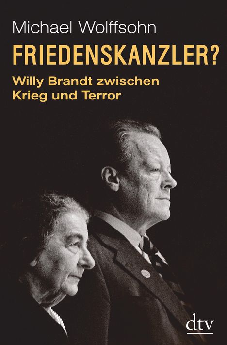 Michael Wolffsohn: Friedenskanzler?, Buch