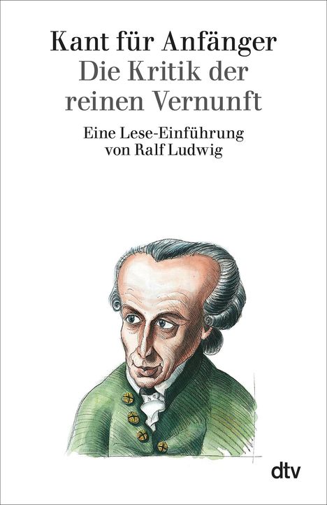 Ralf Ludwig: Kant für Anfänger, Buch