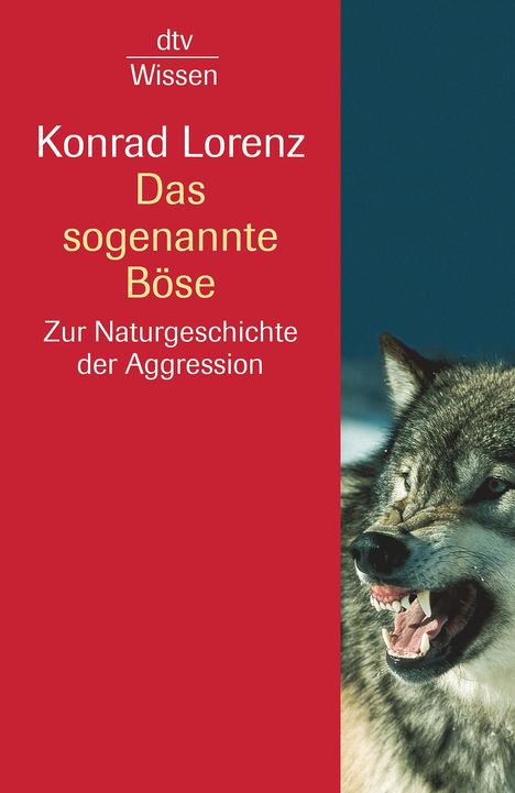 Konrad Lorenz: Das sogenannte Böse, Buch