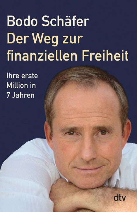 Bodo Schäfer: Der Weg zur finanziellen Freiheit, Buch