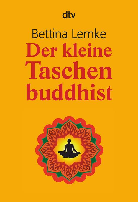 Bettina Lemke: Der kleine Taschenbuddhist, Buch