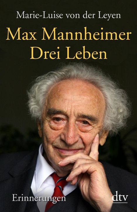 Max Mannheimer: Mannheimer, M: Drei Leben, Buch