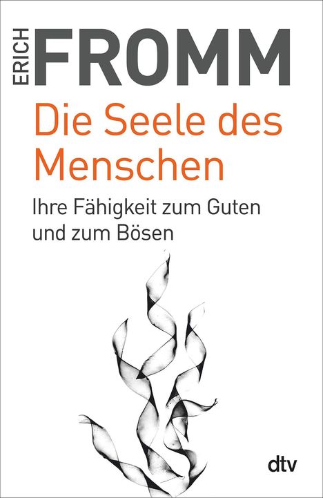 Erich Fromm: Die Seele des Menschen, Buch