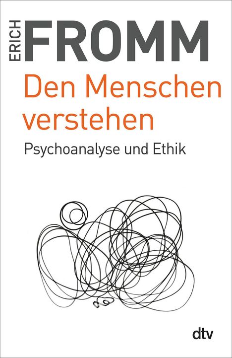 Erich Fromm: Den Menschen verstehen, Buch