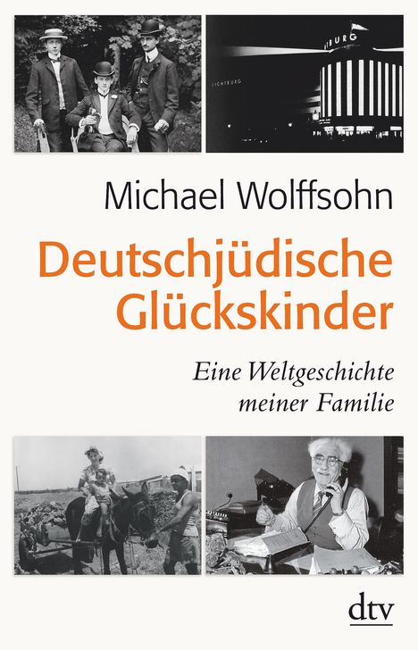 Michael Wolffsohn: Deutschjüdische Glückskinder, Buch