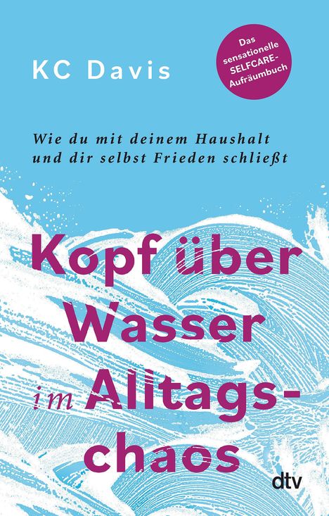 Kc Davis: Kopf über Wasser im Alltagschaos, Buch