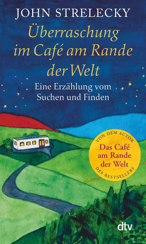 John Strelecky: Überraschung im Café am Rande der Welt, Buch