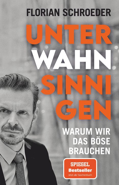 Florian Schroeder: Unter Wahnsinnigen, Buch