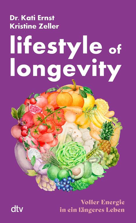 Kati Ernst: Lifestyle of Longevity, Buch