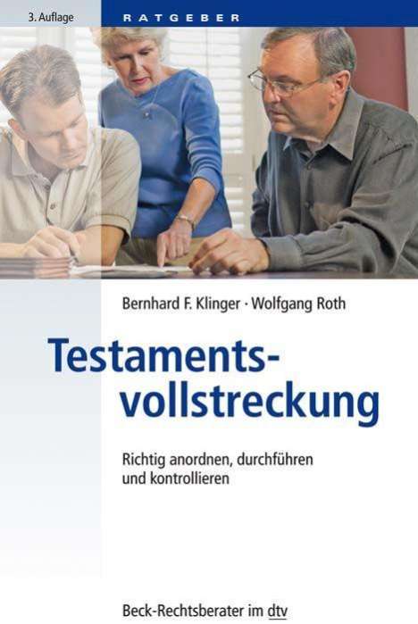 Bernhard F. Klinger: Klinger, B: Testamentsvollstreckung, Buch