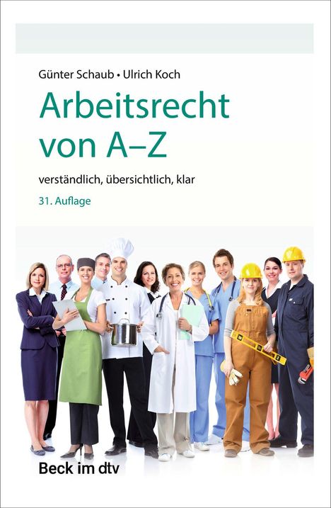 "Arbeitsrecht von A–Z", 31. Auflage, mit Menschen in Berufsbekleidung verschiedener Berufe unten.