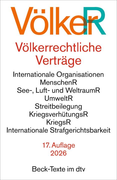 "Völkerrechtliche Verträge" in orange. Themen: MenschenR, UmweltR. 17. Auflage, 2026. Beck-Texte im dtv.