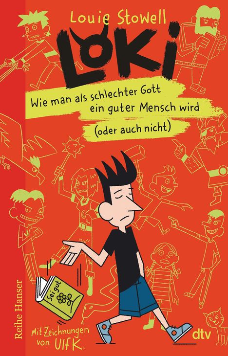 Louie Stowell: Loki - Wie man als schlechter Gott ein guter Mensch wird (oder auch nicht), Buch