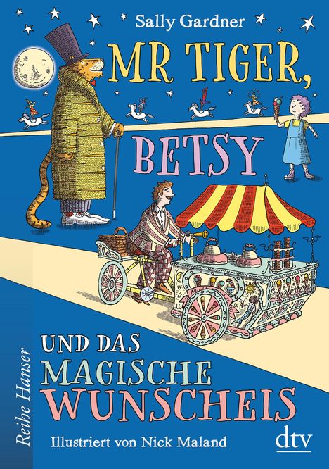 Sally Gardner: Mr Tiger, Betsy und das magische Wunscheis, Buch